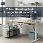 11 Best Standing Desk Storage Solutions of 2026 (Organize Your Workspace!)