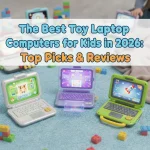 The Best Toy Laptop Computers for Kids in 2026: Top Picks & Reviews