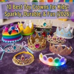 10 Best Toy Crowns for Kids: Sparkly, Durable, & Fun (2026)
