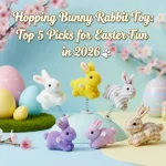 Hopping Bunny Rabbit Toy: Top 5 Picks for Easter Fun in 2026